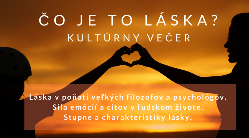 Kultúrny večer na tému „Čo je to láska?“ – 18/01/2018