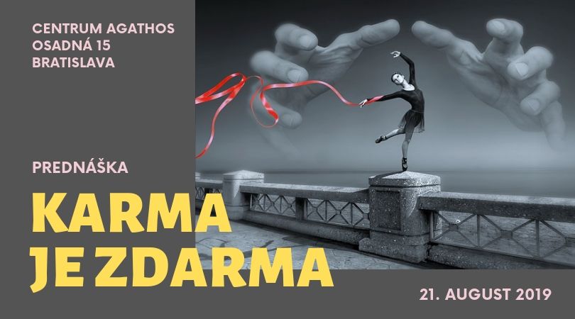 Večer na tému KARMA JE ZDARMA – 21/08/2019